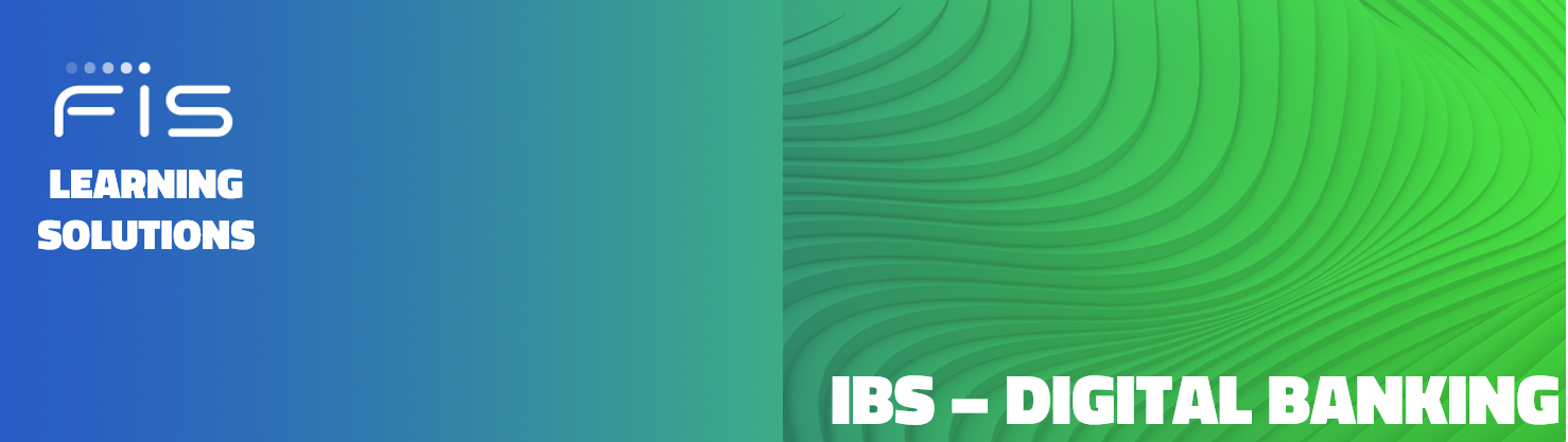 FIS Learning Solutions IBS Digital Banking Training